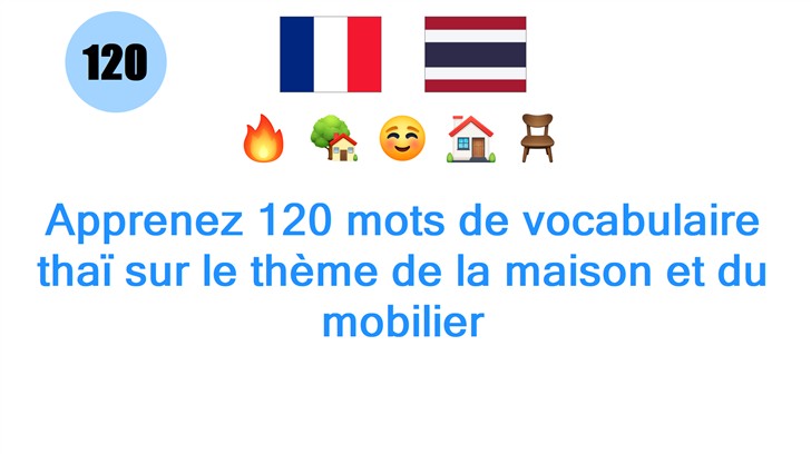 Apprenez 120 mots de vocabulaire thaï sur le thème de la maison et du mobilier